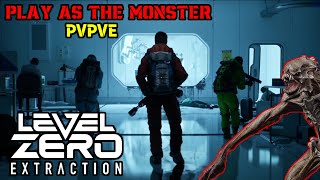 LEVEL ZERO EXTRACTION - The Hunted Becomes The Hunter (PVPVE)