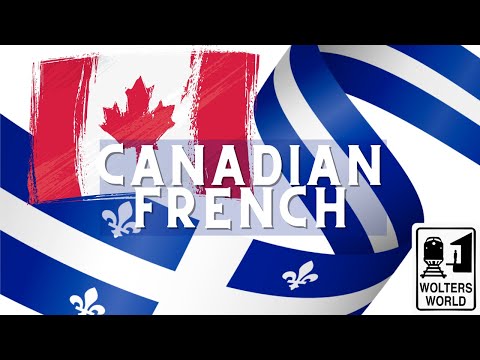 Canadian French for Tourists - Visit Quebec
