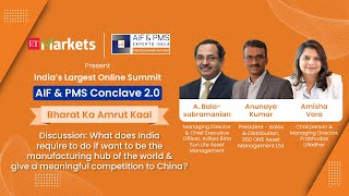Discussion: India’s Path to Becoming the World’s Manufacturing Hub: Competing with China