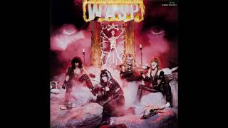 W.A.S.P. - The Torture Never Stops