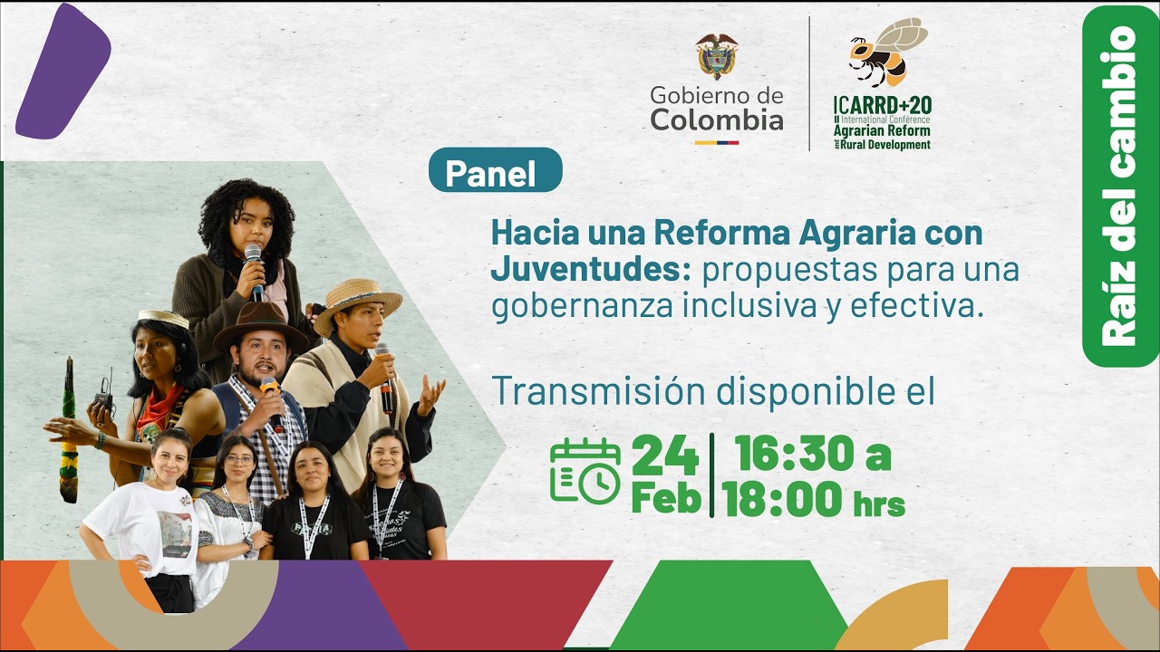 Hacia una Reforma Agraria con Juventudes: propuestas para una gobernanza inclusiva y efectiva.