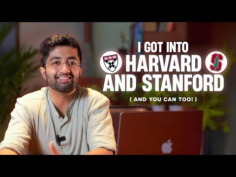 How I Got Into Harvard and Stanford (you can too!)