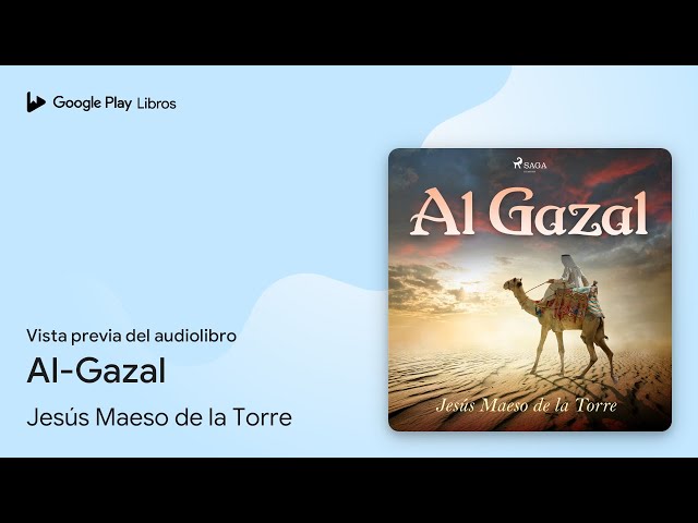 Vídeo relacionado con Al Gazal, el viajero de los dos orientes (Narrativas Históricas)
