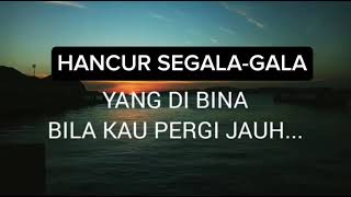 Download lagu BILA KAU MENJAUH karaoke mp3