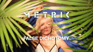 Metric – “False Dichotomy”