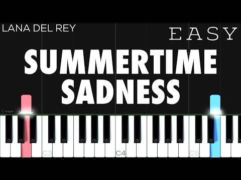 Lana Del Rey - Summertime Sadness | EASY Piano Tutorial