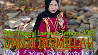 Download lagu JANJI BISMILLAH Gitar Tunggal Lampung Terbaru Cipt/Voc: Riki Punduh mp3