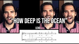 How Deep Is The Ocean - Lead (TTBB Tag-Along)