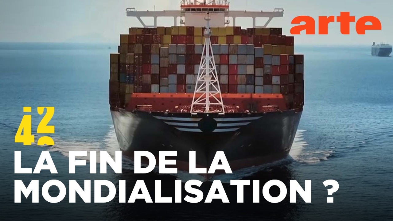 La mondialisation a-t-elle échoué ? | 42 - La réponse à presque tout | ARTE