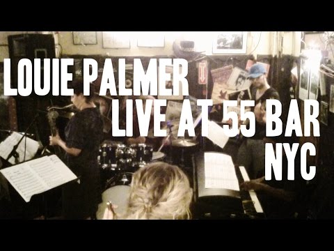 Louie Palmer at 55 Bar, NYC w/ Ada Rovatti & friends