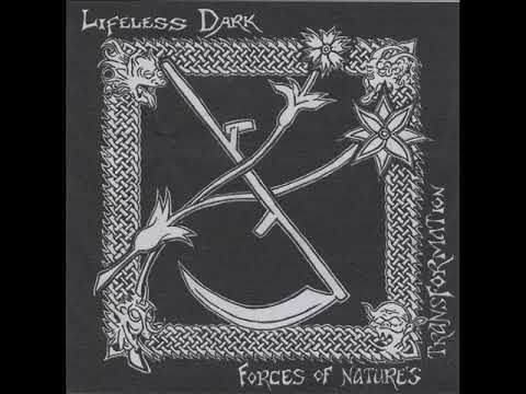 Lifeless Dark - Forces of Nature's Transformation LP (2024)