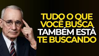 Tudo O Que Você Busca Também Está Buscando Você | Napoleon Hill