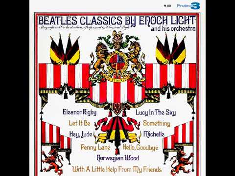 Enoch Light   Beatles Classics 1974 Let It Be