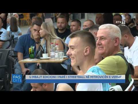 Pasdite - U mbajt edicioni i parë i streetball në Mitrovicën e veriut 18.08.2025