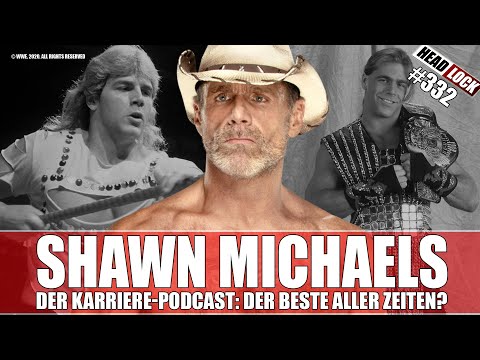 #332: Shawn Michaels - Der beste In-Ring-Performer aller Zeiten? Der Karriere-Podcast!