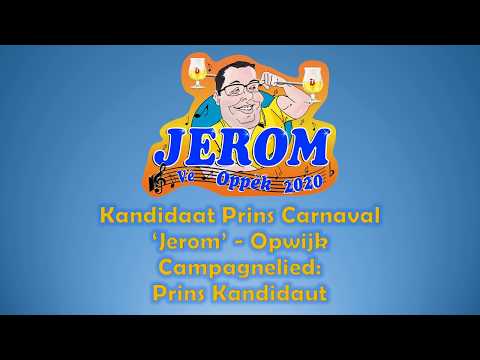 Jerom vé Oppèk 2020 - Prins kandidaut