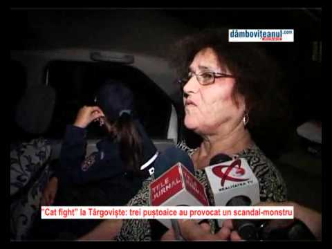 "Cat fight" la Târgoviste: Trei pustoaice au provocat un scandal-monstru