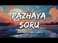 Pazhaya Soru Lyrics Thirunaal Jiiva Nayanthara Srikanth Deva