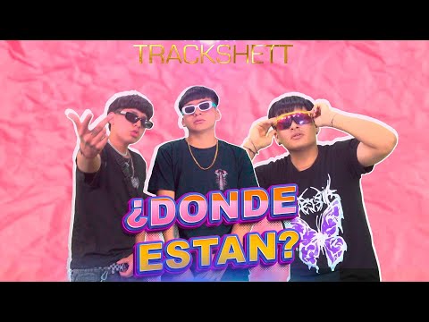Donde Estan - TRACKSHETT - (Official Video) | FlowSie7e