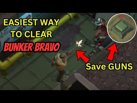 EASIEST WAY TO CLEAR BUNKER BRAVO - Last Day on Earth: Survival