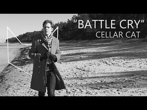 Cellar Cat - Battle Cry (official video)