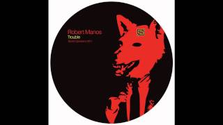 Robert Manos - Trouble