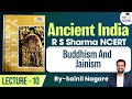 Ancient India R S Sharma NCERT Lecture 10 Buddhism And Jainism UPSC