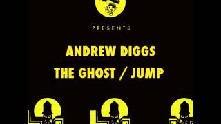 Andrew Diggs - The Ghost