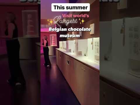 Visit world's largest Belgian Chocolate museum in the world.
