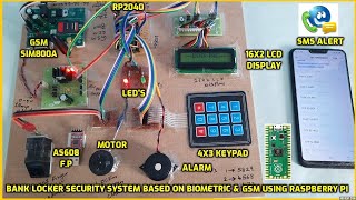 Bank Locker Security System Based on Biometric and GSM📱Using Raspberry Pi Pico