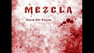 Mezcla - Salir sin pagar (lyrics video)