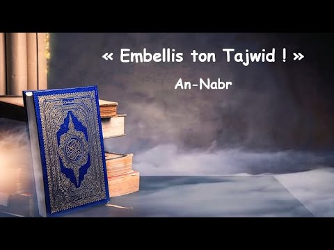 "Embellis ton Tajwid ! " : 11. An-Nabr