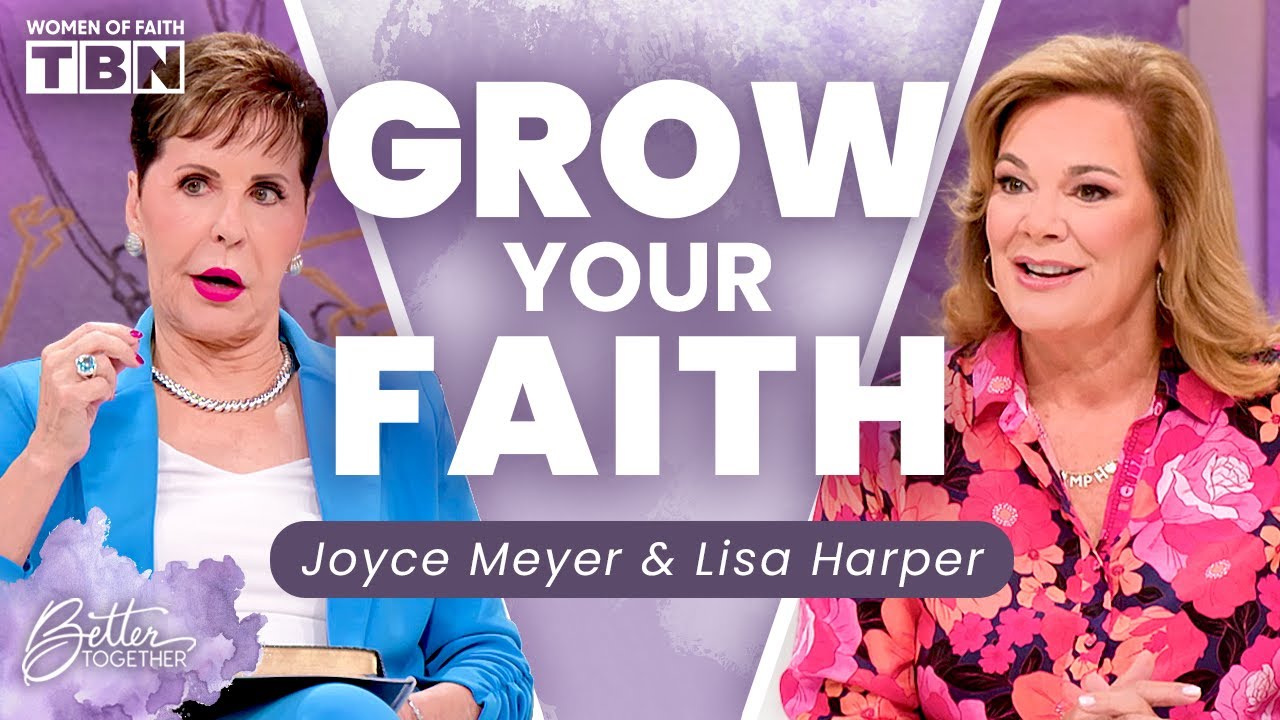 Joyce Meyer & Lisa Harper: God Has a Purpose For You, Seek Him Today | Women of Faith on TBN