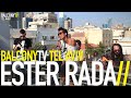 ESTER RADA - LIFE HAPPENS (BalconyTV) 