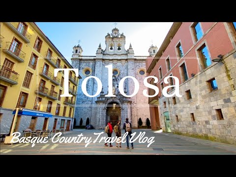 TOLOSA. The Old Capital of GIPUZKOA - Basque Country