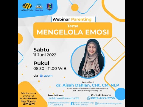 Mengelola Emosi -  dr. AISAH DAHLAN, CHt., CM.NLP