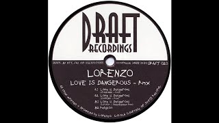 Lorenzo - Love Is Dangerous (Frankman Remix)