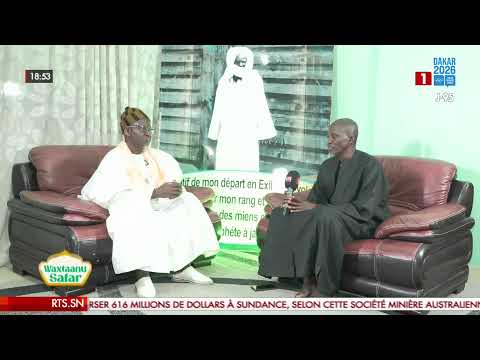 WAXTAANU SAFAR / INVITÉ : SERIGNE CHEIKH THIORO BOUSO - MERCREDI 28 JUILLET 2026