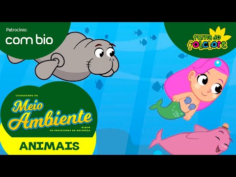 Turma do Folclore - Animais [Clipe 4 - Álbum Protetores da Natureza - Apoio Combio]