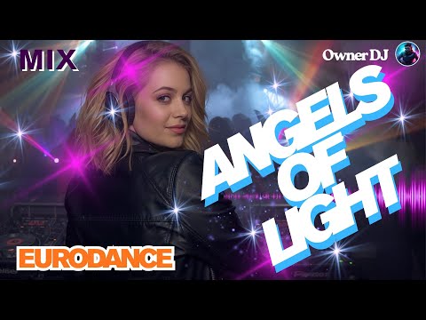 Owner DJ - Eurodance - Angels of Light - #eurodance #90s #remix #electronicmusic #synthpop