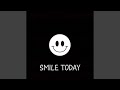 Smile Today