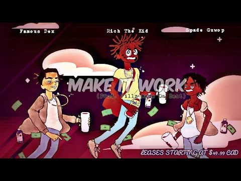 🔥Famous Dex X Rich Tha Kid X Spade Guwop [TYPE BEAT] - Make It Work 💰(Prod. PillzMadeDaBeat)🔥
