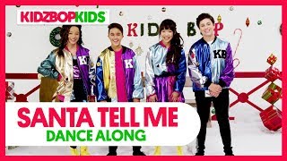 KIDZ BOP Kids – Santa Tell Me (Dance Along) [KIDZ BOP Christmas]