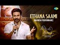 Ethana Saami Dhanush Performance Idli Kadai Nithya Menen Rajkiran Arun Vijay GV Prakash