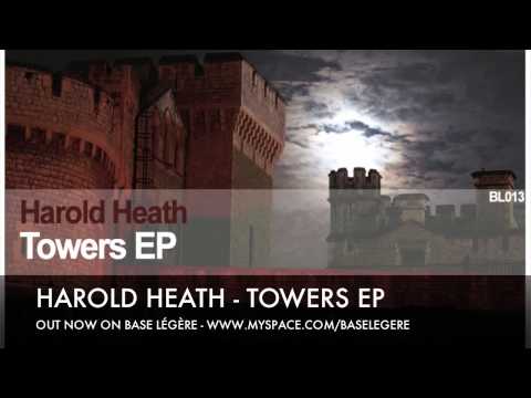 Harold Heath - Towers EP // Base Legere