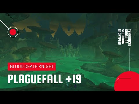 World of Warcraft: Shadowlands | Mythic Plaguefall +19 | Blood DK (Season 3)