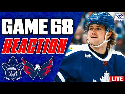 Maple Leafs vs Washington Capitals LIVE POST GAME | Game 68 REACTION