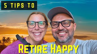 We RETIRED EARLY: 5 TIPS for a Stress-Free Retirement