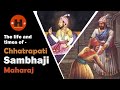 The Life And Times Of Chhatrapati Sambhaji Maharaj English Documentary Life Story