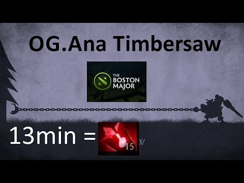 OG.Ana Timbersaw Mid  - 13min Bloodstone ![ The boston major 2016 Dota 2 Gameplay ]